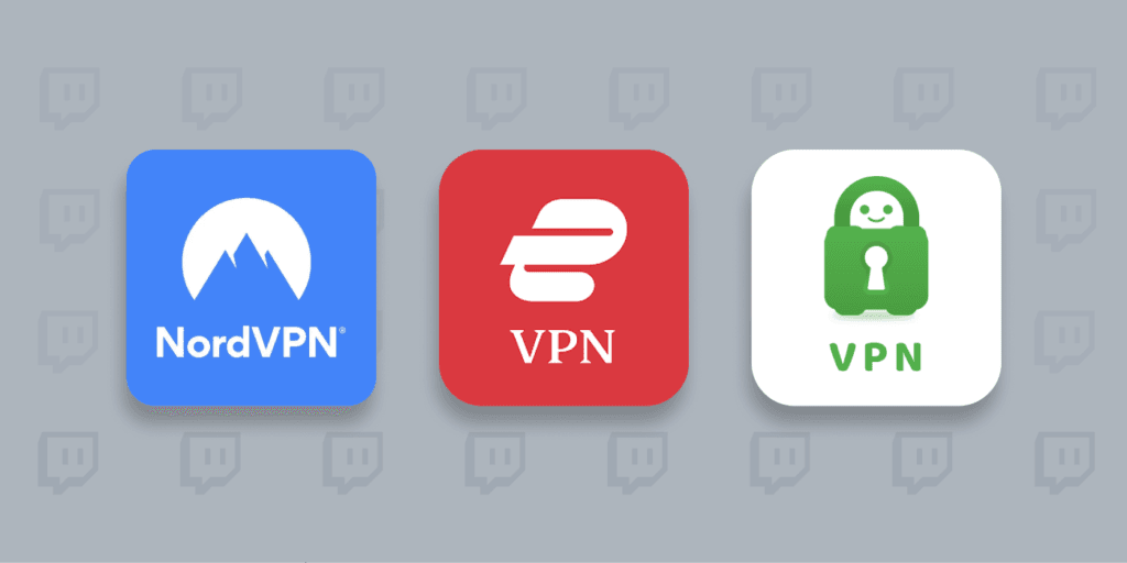 Top 3 VPNs for Twitch